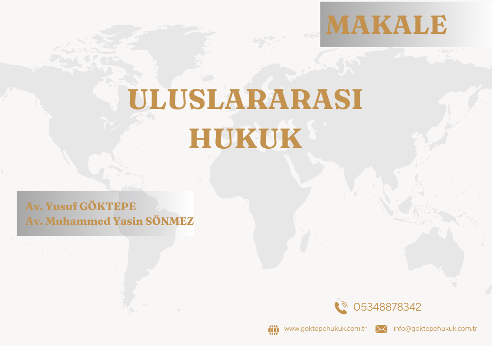 Bursa da Uluslararası Hukuk Avukatı ve Ofisi - YABANCILAR HUKUKU